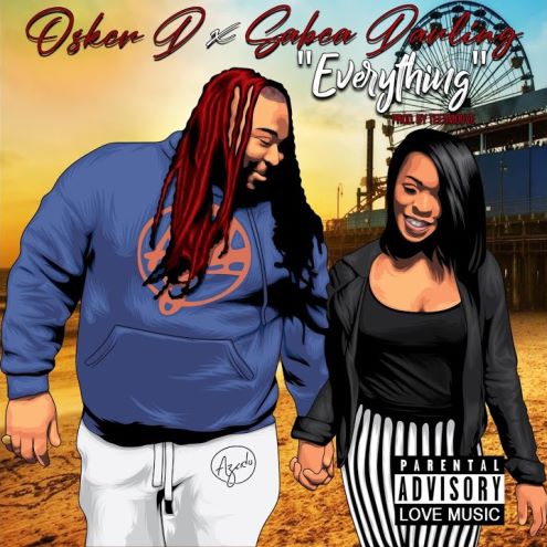 Osker D and Sabea Darling, song titled, Everything