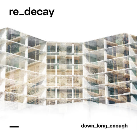 Redecay, song titled, Down Long Enough