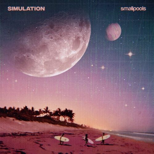 Smallpools, song titled, Simulation