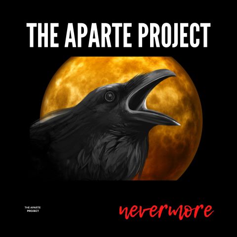 The Aparte Project, song titled, Nevermore