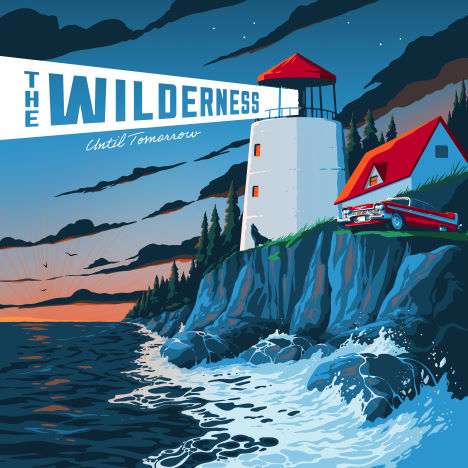 The Wilderness, CD titled, Until Tomorrow