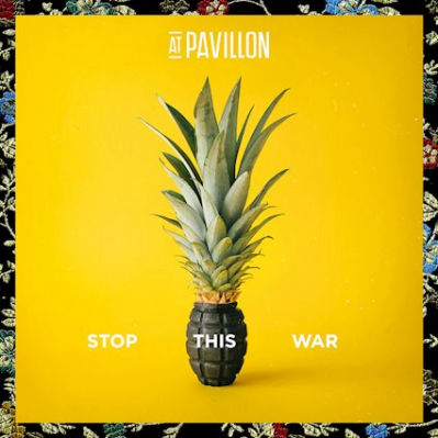 At Pavillon, song titled, Stop The War