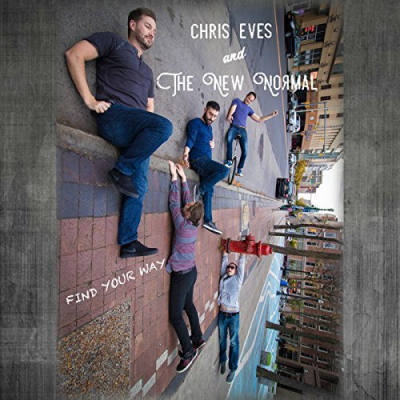 Chris Eves and The New Normal, CD titled, Find Your Way