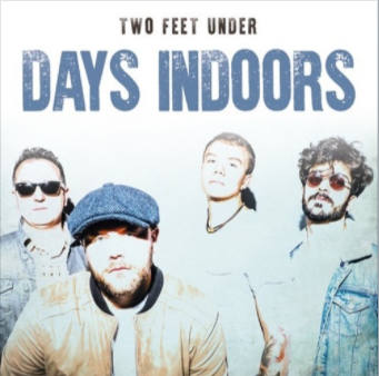 Days Indoors, CD titled, Two Feet Under