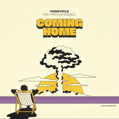 HoneyMilk, Song titled, Coming Home