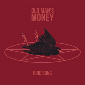 Old Man's Money, Song titled, Bird Song