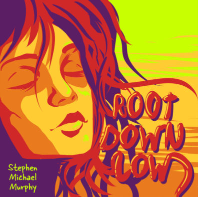 Stephen Michael Murphy, CD titled, Root Down Low