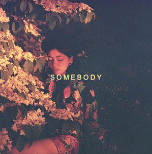 The Shakes, Song titled, Somebody