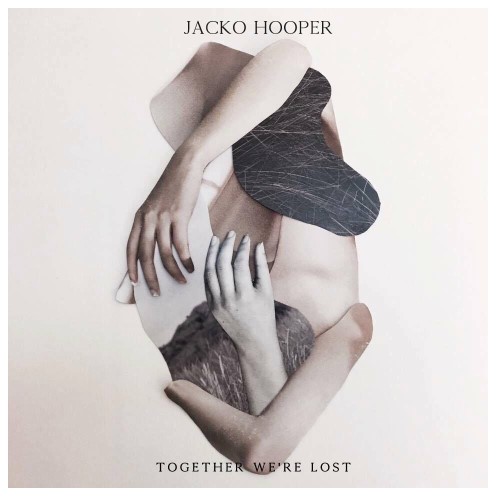 Jacko Hooper, CD titled, Together We Are Lost