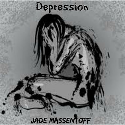 Jade Massentoff, song titled, Depression