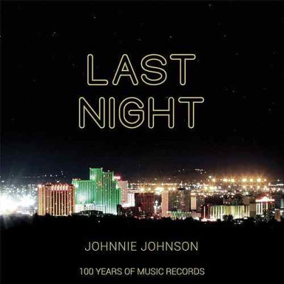 Johnnie Johnson, song titled, Last Night