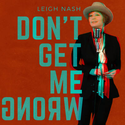 Leigh Nash, song titled, Don't Get Me Wrong