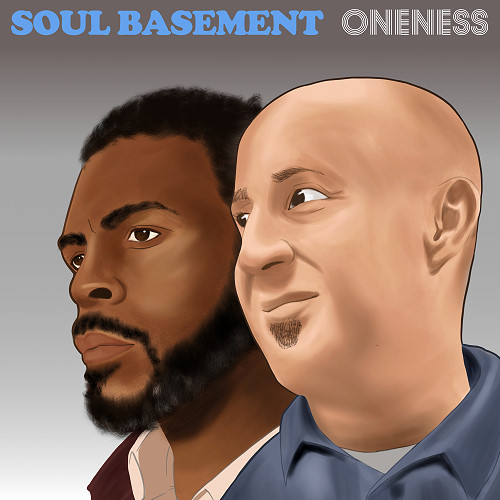 Soul Basement, CD titled, Oneness