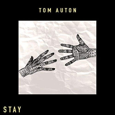 Tom Auton, song titled, Stay