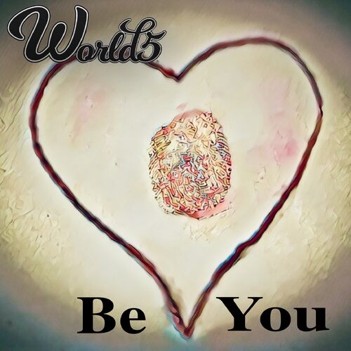 World5, song titled, Be You