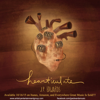 JP Edwards, CD titled, Hearticulate