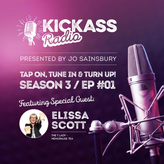 KickAss Radio with Jo Sainsbury and guest Elissa Scott