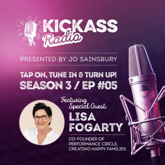 KickAss Radio with Jo Sainsbury and guest Lisa Fogarty