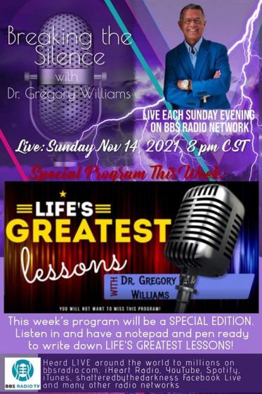 Breaking the Silence with Dr. Gregory Williams  Topic: Life's Greatest Questions