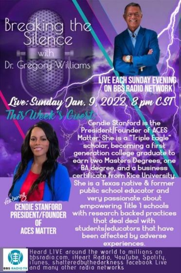 Breaking the Silence with Dr. Gregory Williams and guest Cendie Standford, President and Founder of Aces Matter