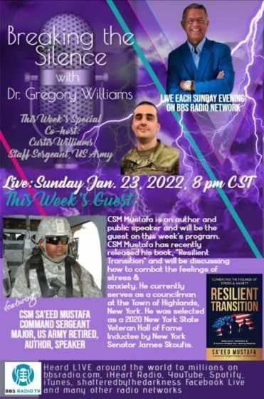 Breaking the Silence with Dr. Gregory Williams and guest CSM Sa'eed Mustafa Command Sergeant Major, US Army Retired, Author, Speaker