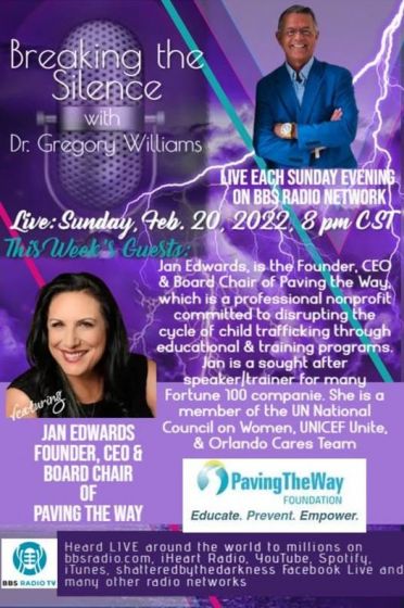 Breaking the Silence with Dr. Gregory Williams and guest Jan Edwards, Founder, CEO & Board Chair of Paving The Way