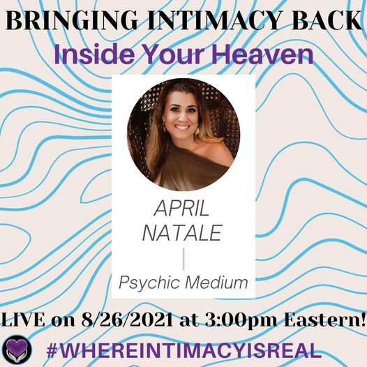 Bringing Intimacy Back with guest April Natale, Psychic Medium