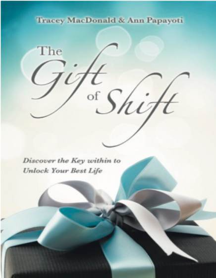 The Gift of the Shift…Discover the Key Within to Unlock Your Best Life