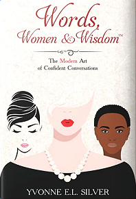 Words, Women & Wisdom: The Modern Art of Confident Conversations