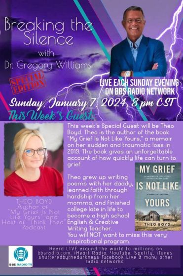 Guest, Theo Boyd, Author of "My Grief is Not Like Yours" and Host of the "Think Theo Podcast"