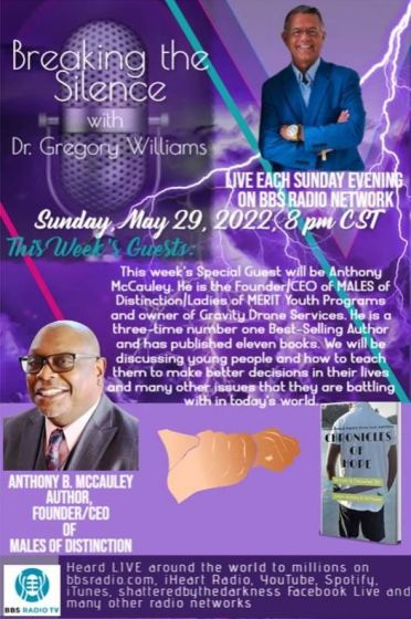 Breaking The Silence with Dr. Gregory Williams  Guest, Anthony McCauley