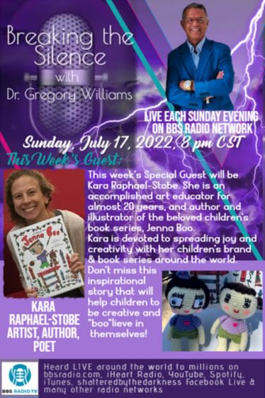 Breaking The Silence with Dr. Gregory Williams  Guest, Kara Stobe, helping inspire others to, Love What You Boo™ one idea at a time