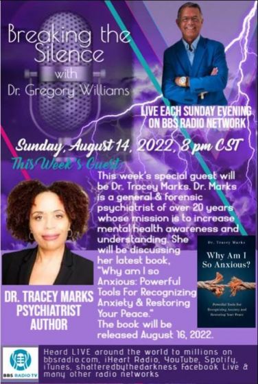 Breaking The Silence with Dr. Gregory Williams and guest Dr. Tracey Marks, Psychiatrist and Author