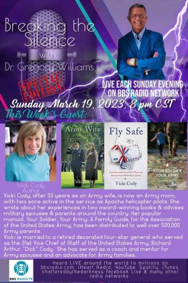 Breaking The Silence with Dr Gregory Williams  Guest, Vicki Cody, author and Army mom