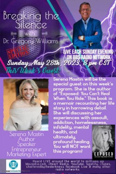 Breaking The Silence with Dr Gregory Williams  Guest, Serena Mastin, Author, Speaker, Entrepreneur, Marketing Expert