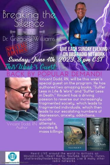 Breaking The Silence with Dr Gregory Williams  Guest, Vincent Dodd, RN and Author