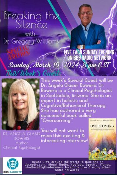 With Guest, Dr. Angela Glaser Bowers, Author of Overcoming