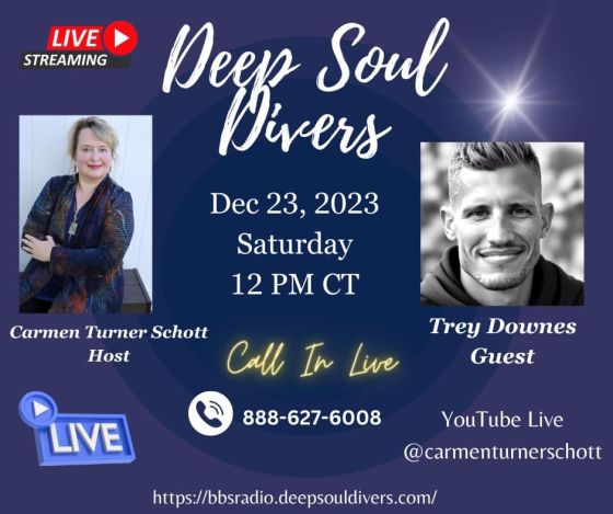 Deep Soul Divers Astrology with Carmen Turner-Schott  Guest, Trey Downes, Your Superior Self