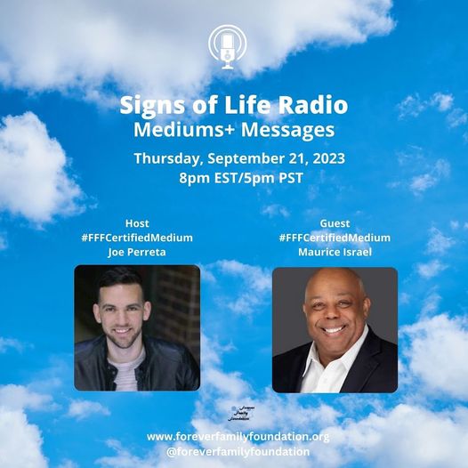 Signs of Life. Mediums and Messages with Joe Perreta and guest Maurice Israel