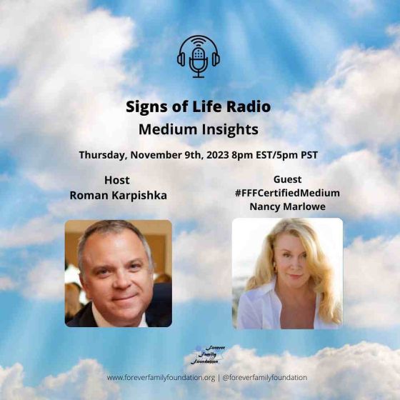 Signs of Life Radio: Medium Insights is tonight!  Host: Roman Karpishka Guest: #FFFCertifiedMedium Nancy Marlowe