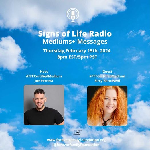 Signs of Life - Mediums and Messages with Joe Perreta and guest Sirry Berndsen