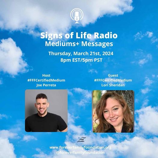 Signs of Life. Mediums and Message with Joe Perreta and guest Certified Medium Lori Sheridan