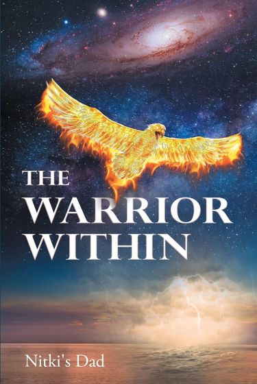 The Warrior Within, By Nitki's Dad