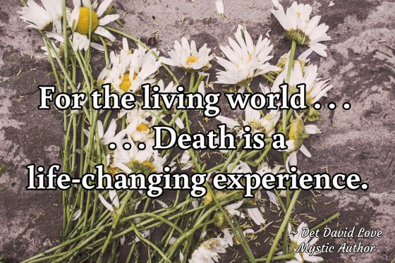 Death is life-changing experience