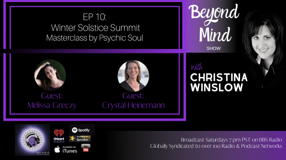 Winter Solstice with guests Melissa Greczy and Crystal Heinemann