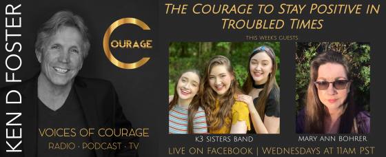 Voices of Courage with Ken D Foster, Guests, K3 Sister Band and Mary Ann Bohrer