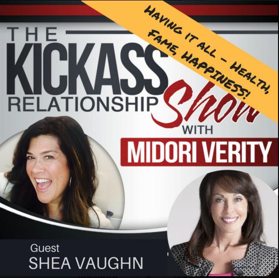 How to Have Fame, Happiness, Health with Vince Vaughn's Mom, Shea Vaughn