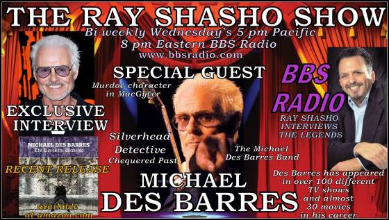 Michael Des Barres:Silverhead and Detective Frontman on The Ray Shasho Show