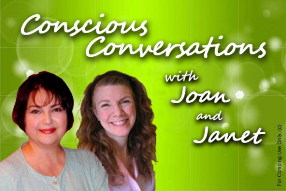 Conscious Conversations with Joan & Janet banner