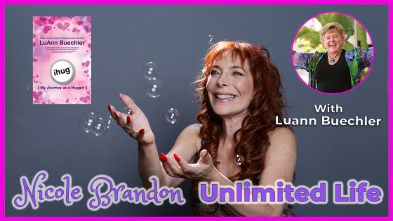 Unlimited Life with Nicole Brandon and guest Luann Buechler